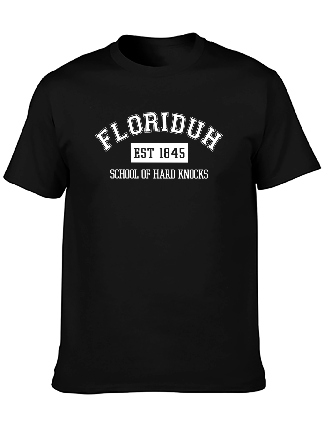 Floriduh School of Hard Knocks T-Shirt