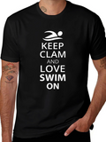 Keep Clam & Love Swim On T-Shirt