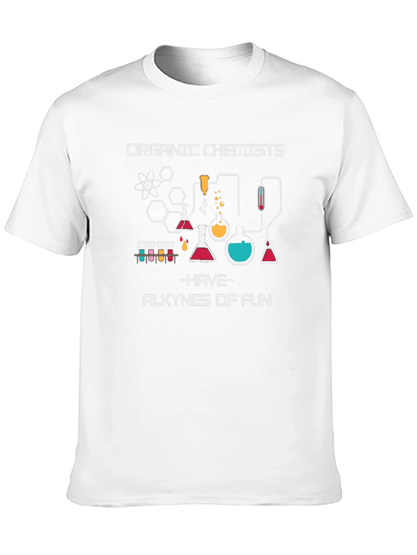 Organic Chemistry T-Shirt: Alkynes of Fun