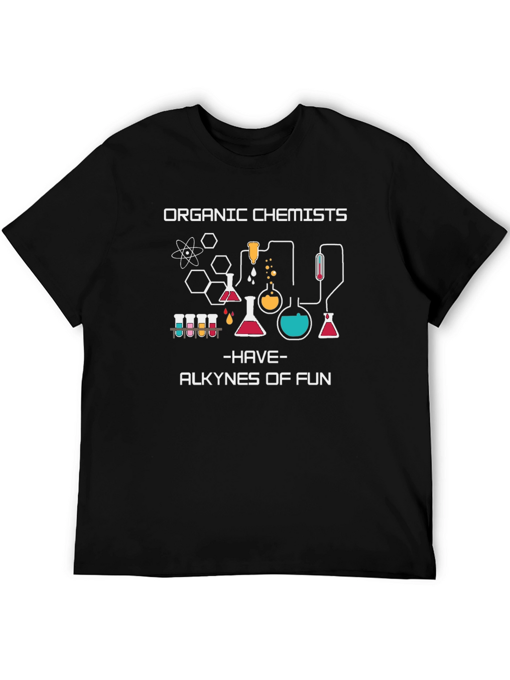 Organic Chemistry T-Shirt: Alkynes of Fun