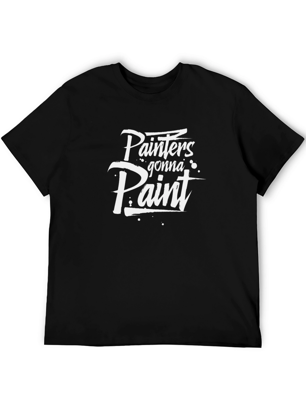 Painters Gonna Paint Black Cotton T-Shirt