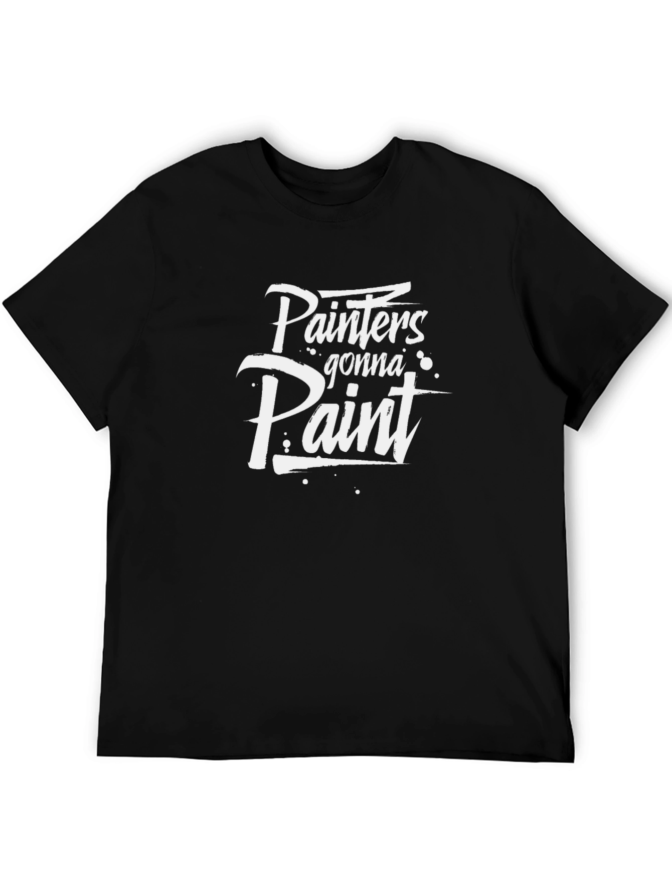 Painters Gonna Paint Black Cotton T-Shirt