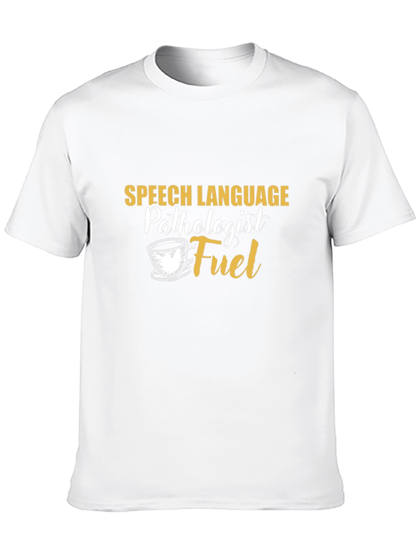 Speech Language Pathologist Fuel T-Shirt