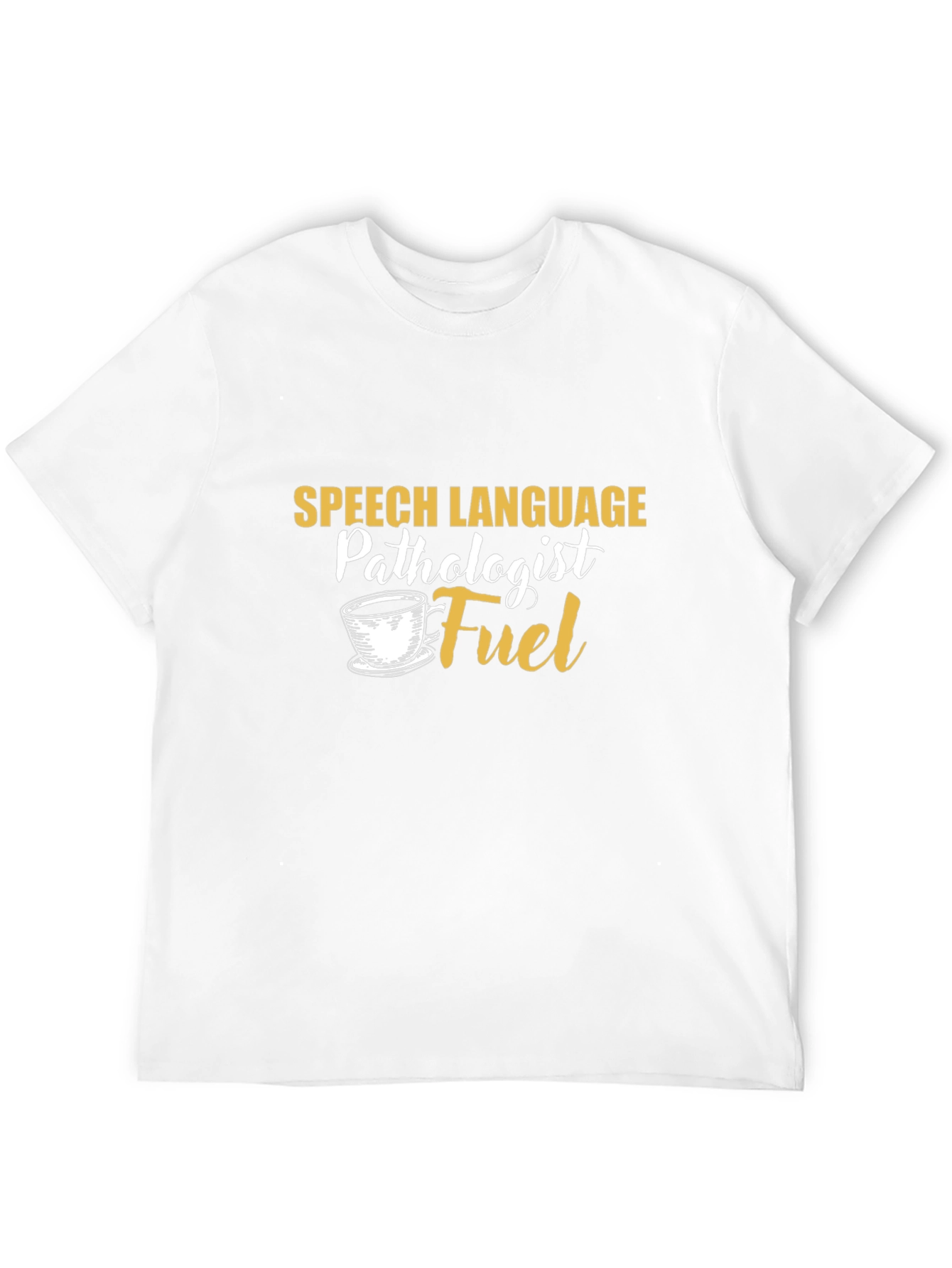 Speech Language Pathologist Fuel T-Shirt
