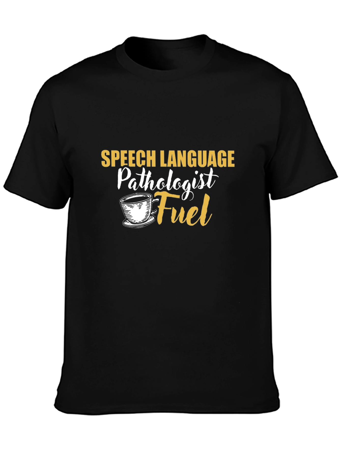 Speech Language Pathologist Fuel T-Shirt