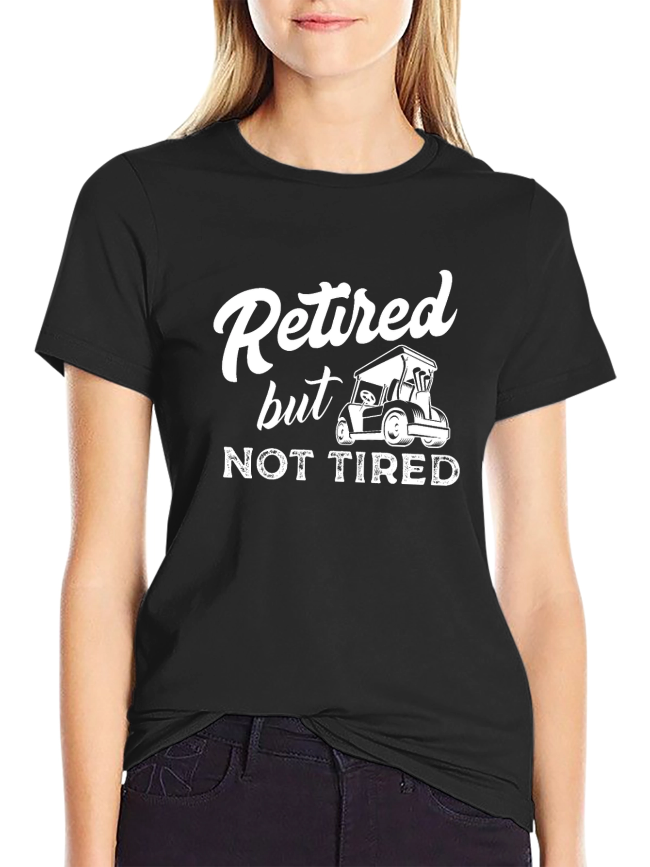 Retired But Not Tired Golf T-Shirt