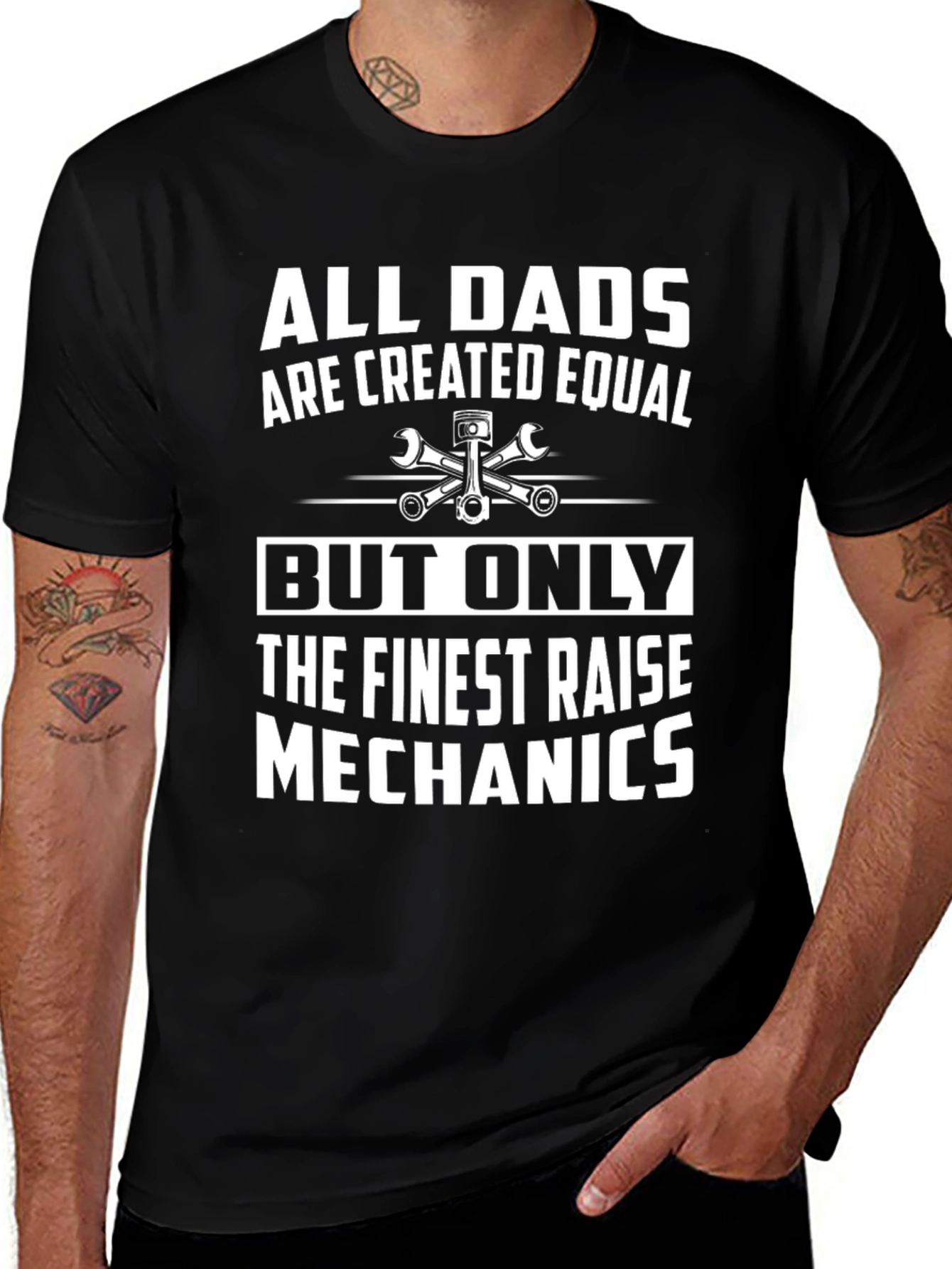 Mechanic Dad T-Shirt - All Dads Are Created Equal