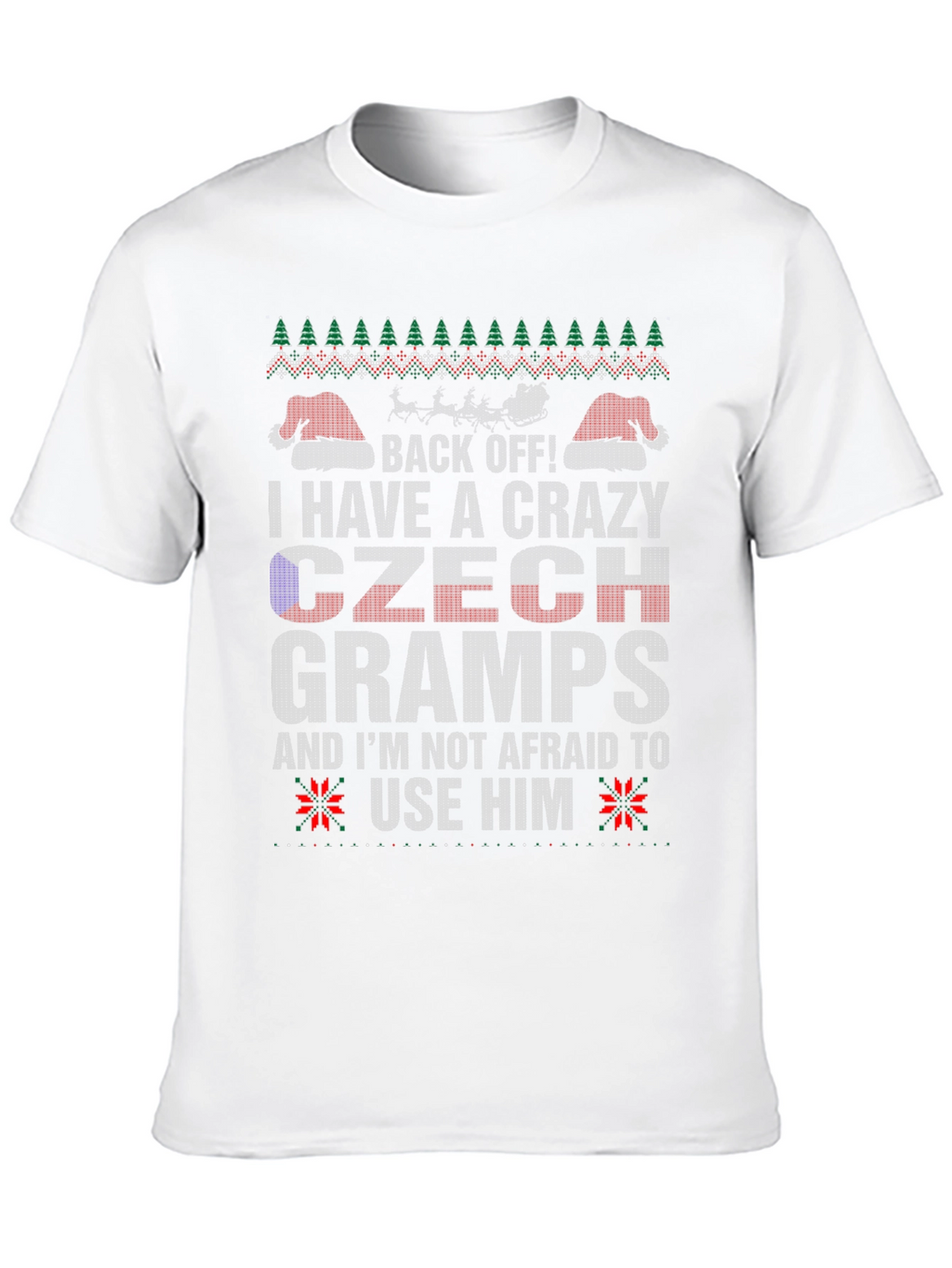 Crazy Czech Gramps Ugly Christmas Sweater T-Shirt