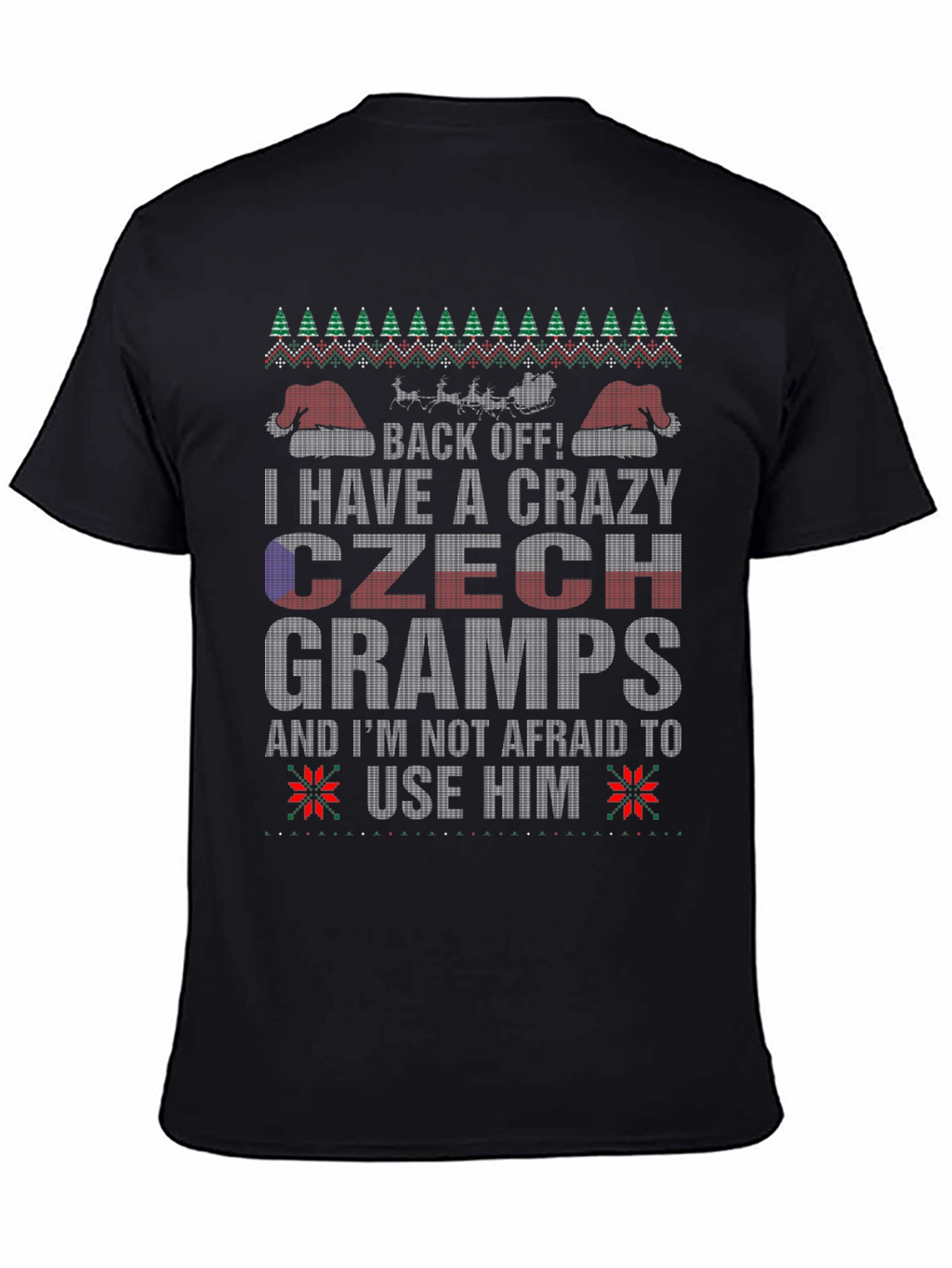 Crazy Czech Gramps Ugly Christmas Sweater T-Shirt
