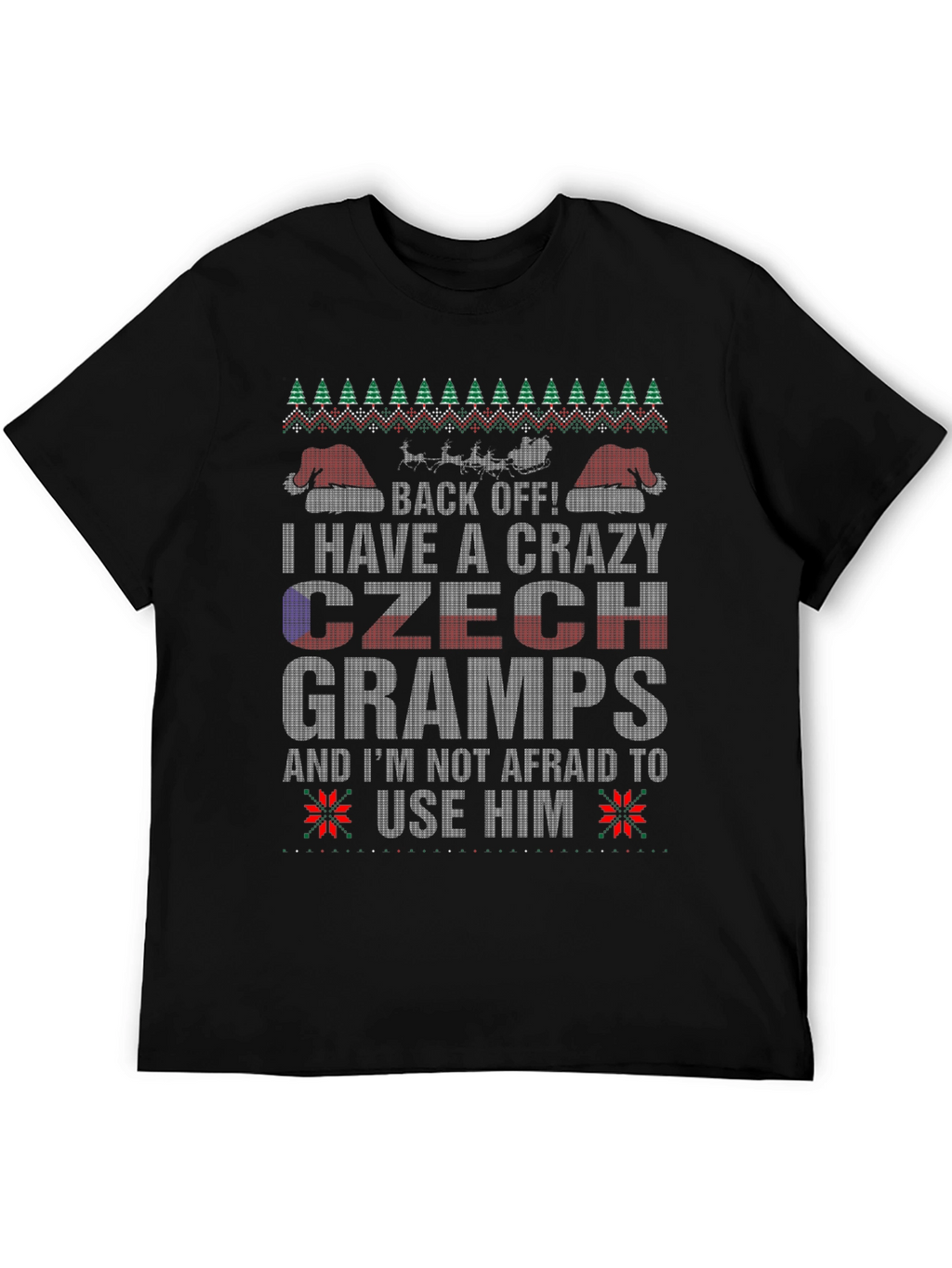 Crazy Czech Gramps Ugly Christmas Sweater T-Shirt