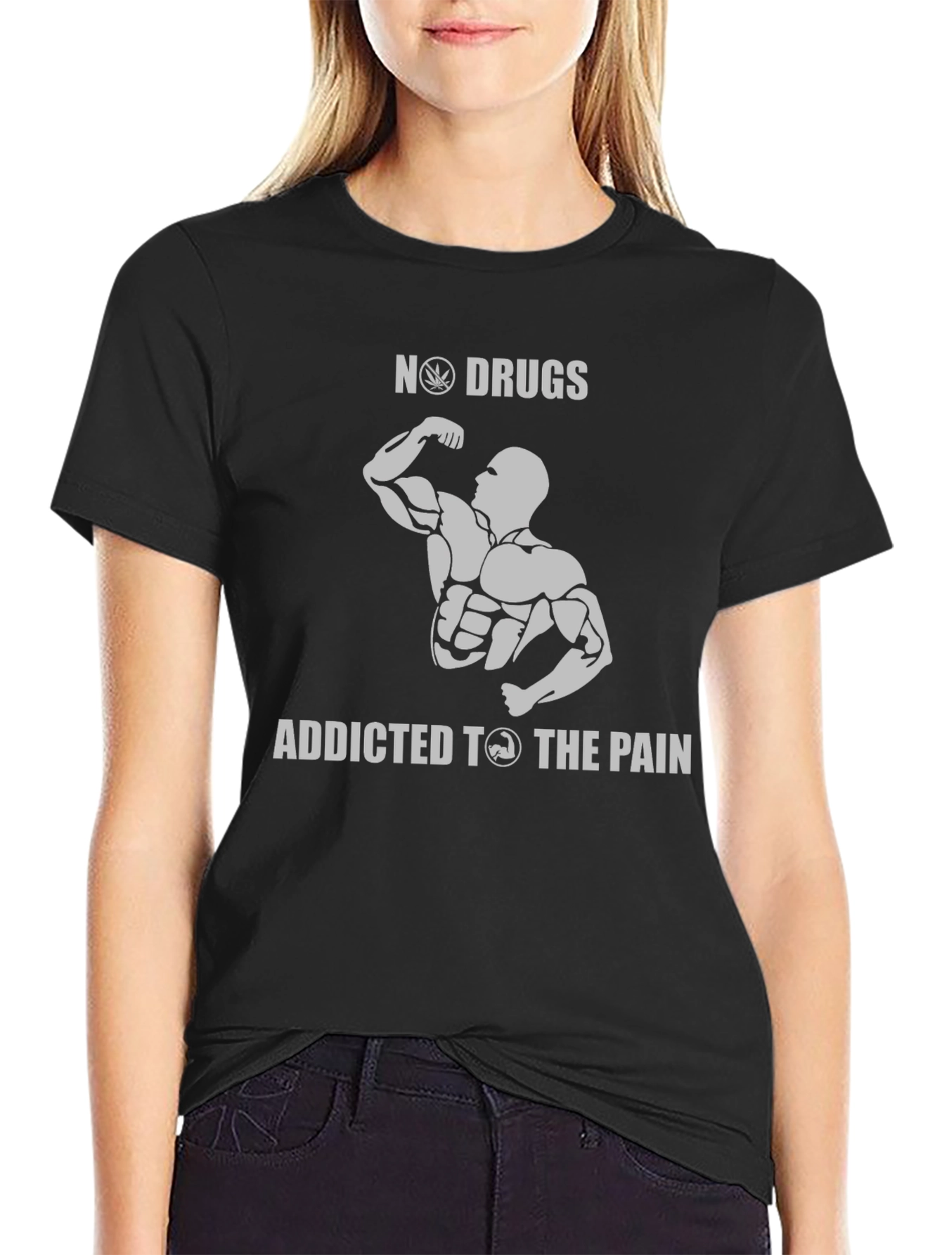 No Drugs Addicted to The Pain Gym T-Shirt