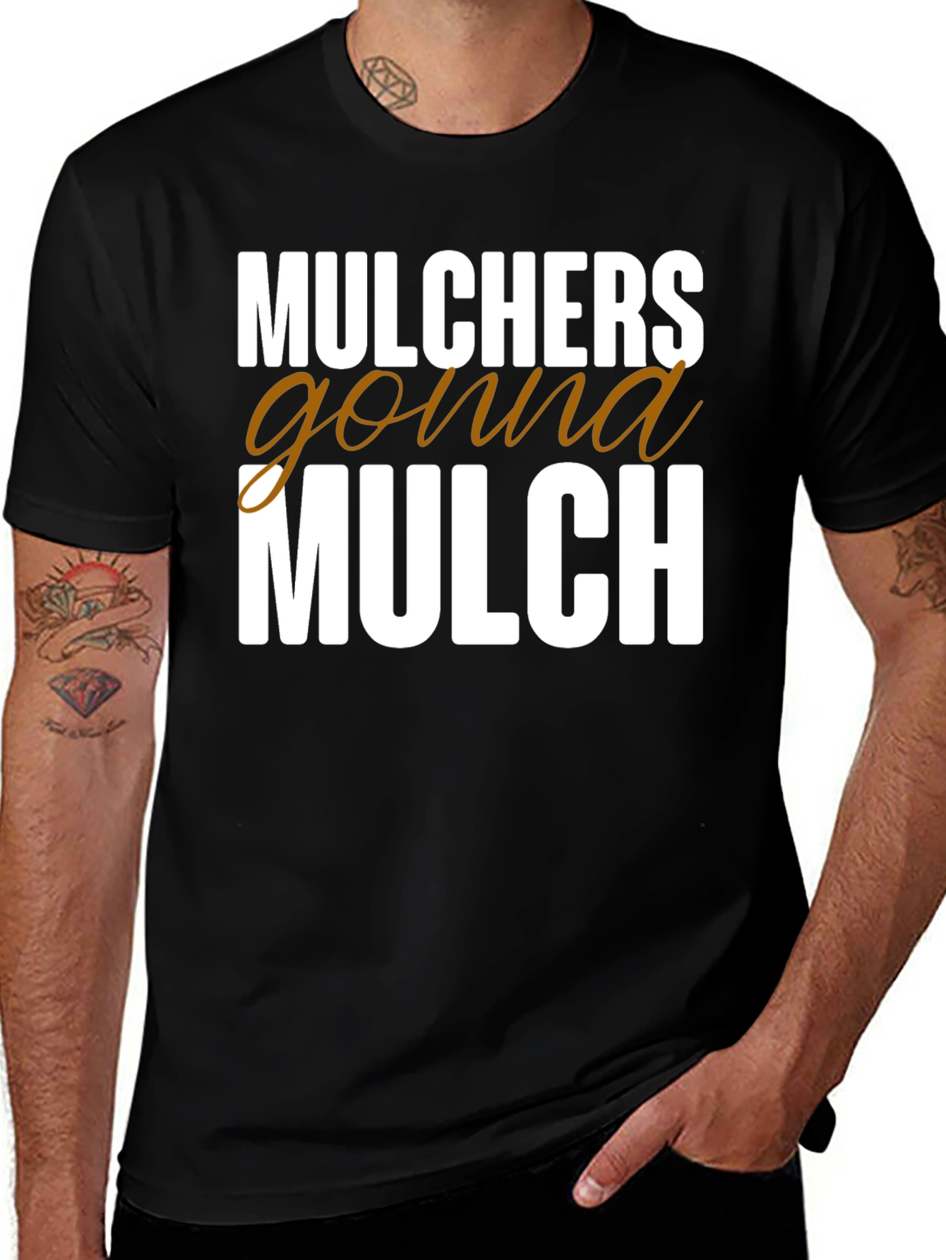 Mulchers Gonna Mulch Graphic Tee - Black Cotton T-Shirt