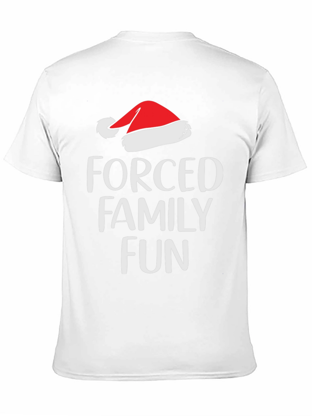 Forced Family Fun Santa Hat T-Shirt