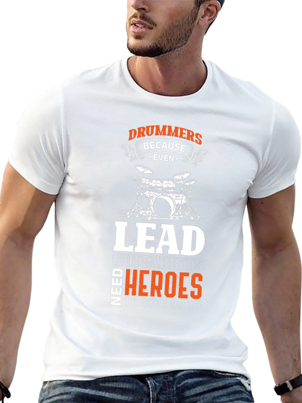 Drummers Because Even Lead Guitarists Need Heroes Black T-Shirt