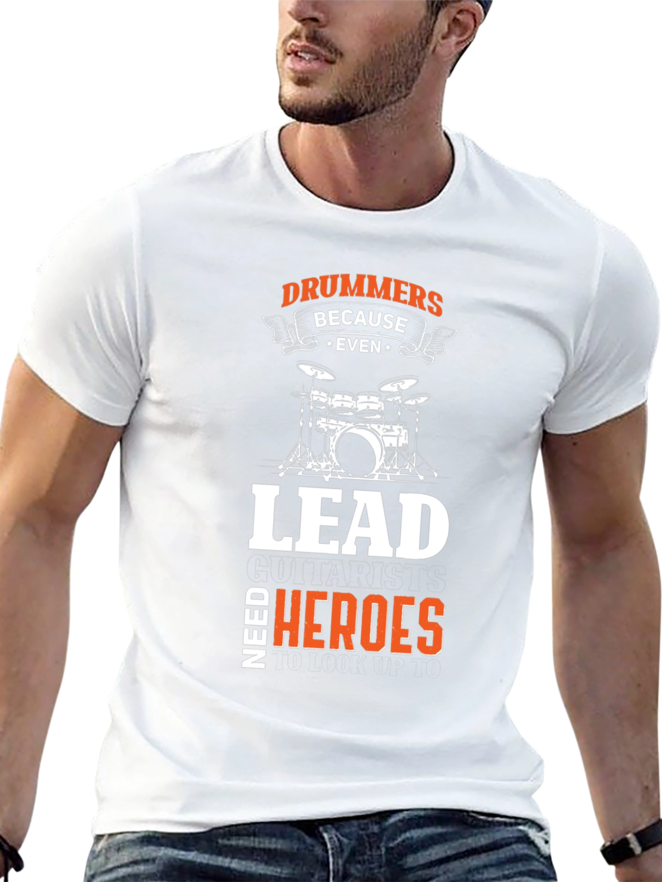 Drummers Because Even Lead Guitarists Need Heroes Black T-Shirt