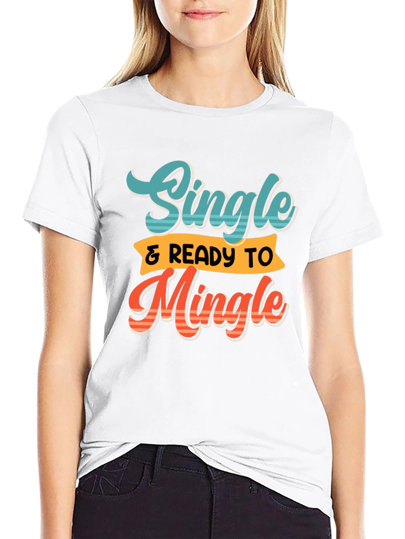 Single & Ready to Mingle Graphic Tee