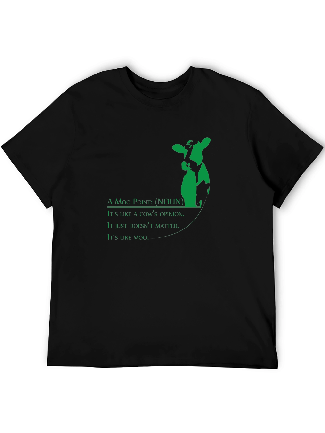 Moo Point Graphic T-Shirt - Funny Cow Opinion Tee