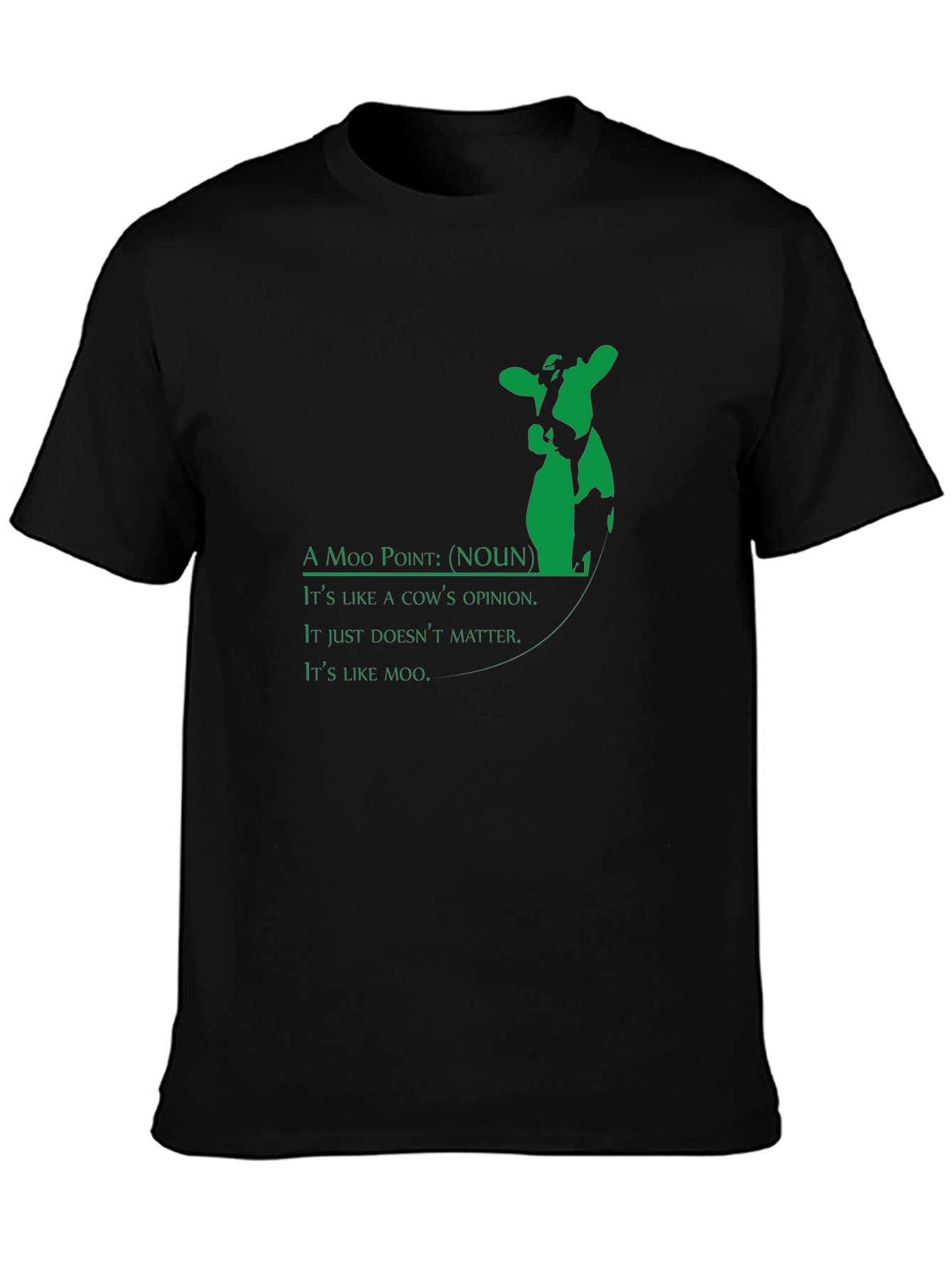 Moo Point Graphic T-Shirt - Funny Cow Opinion Tee