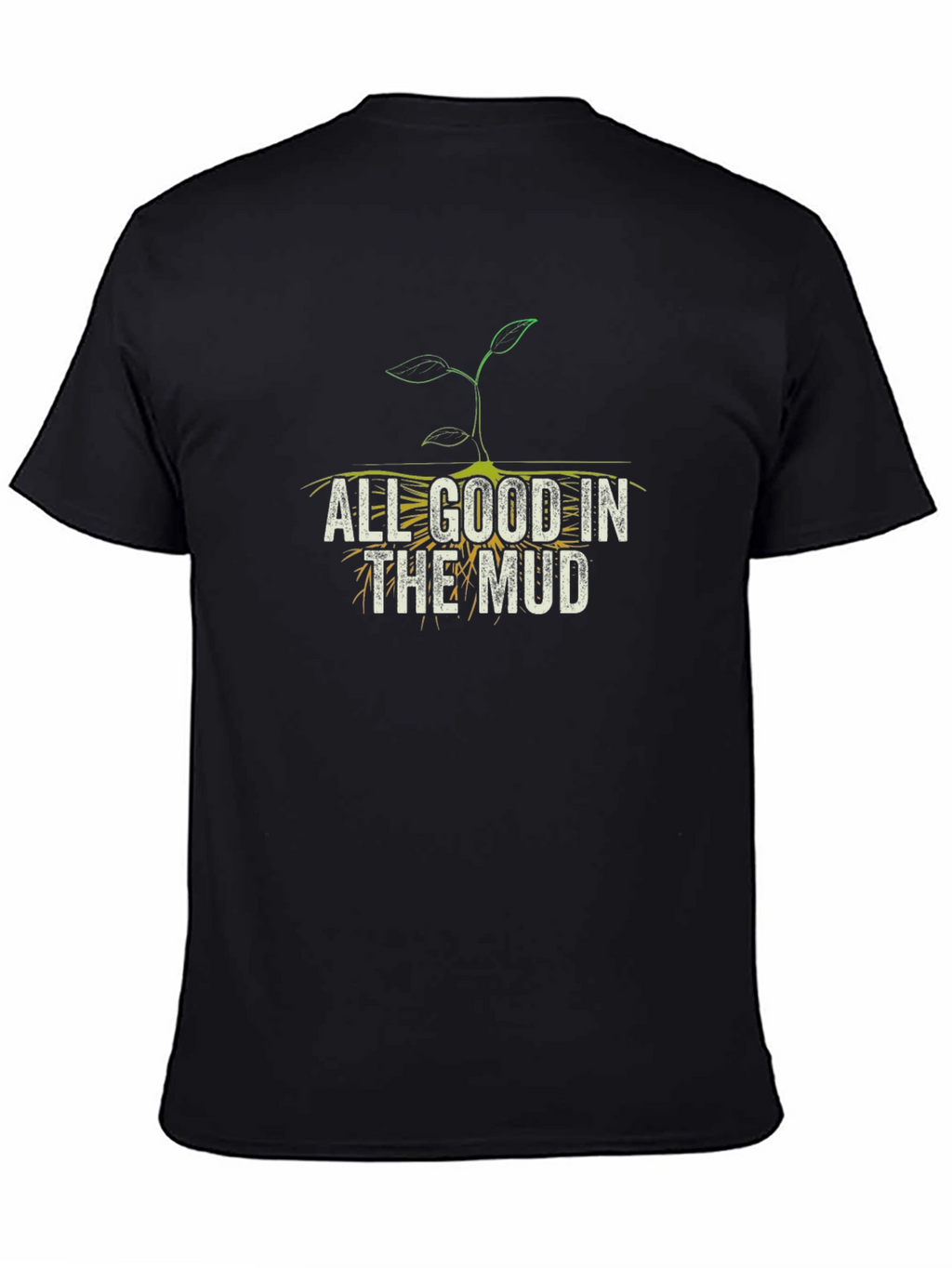 All Good in the Mud Graphic Tee