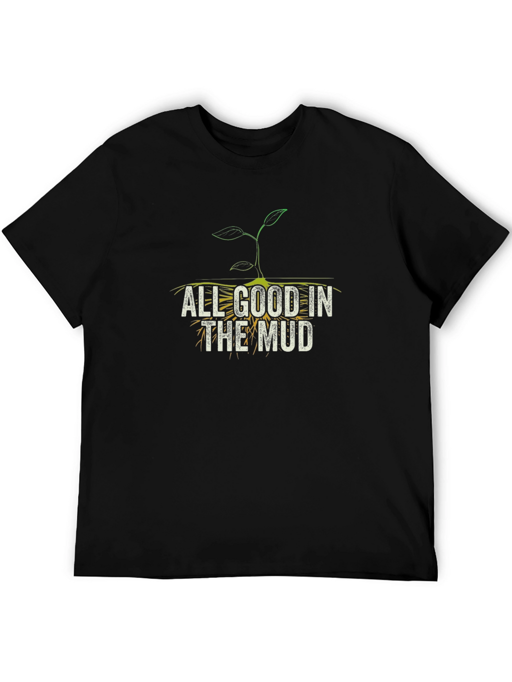 All Good in the Mud Graphic Tee