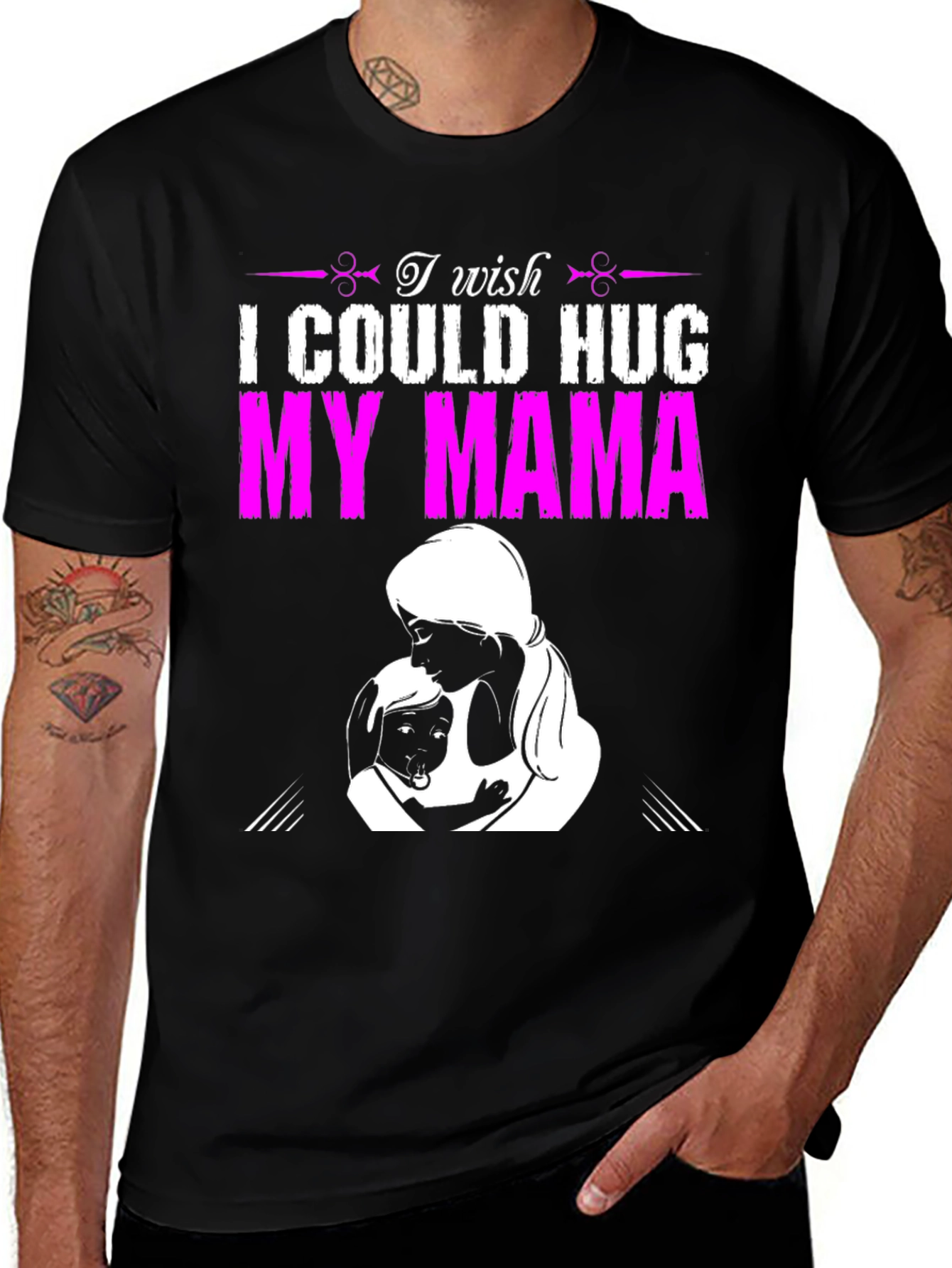 I Wish I Could Hug My Mama T-Shirt