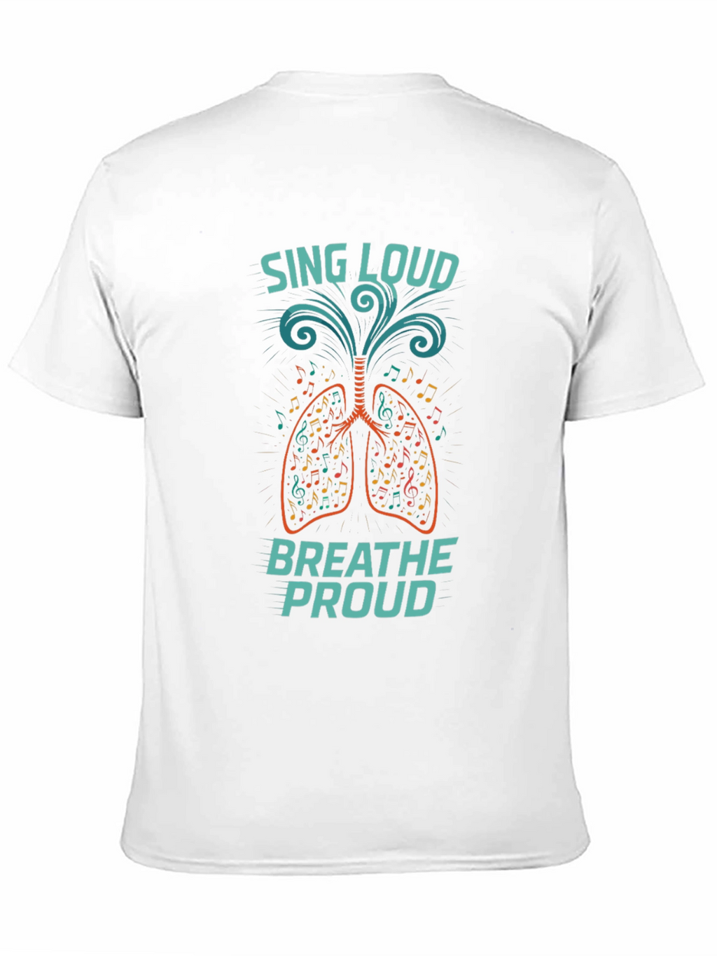 Sing Loud Breathe Proud Graphic T-Shirt