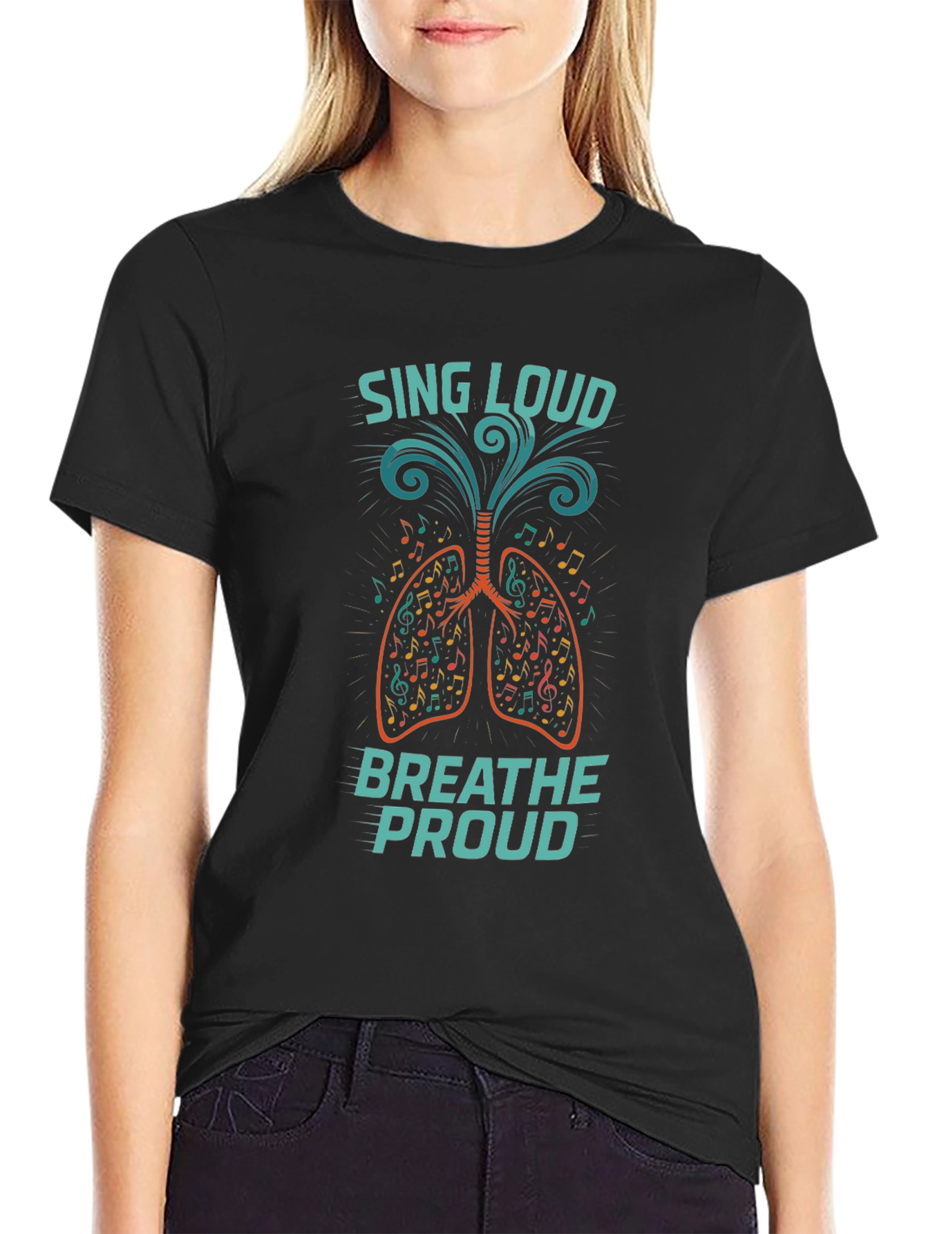 Sing Loud Breathe Proud Graphic T-Shirt