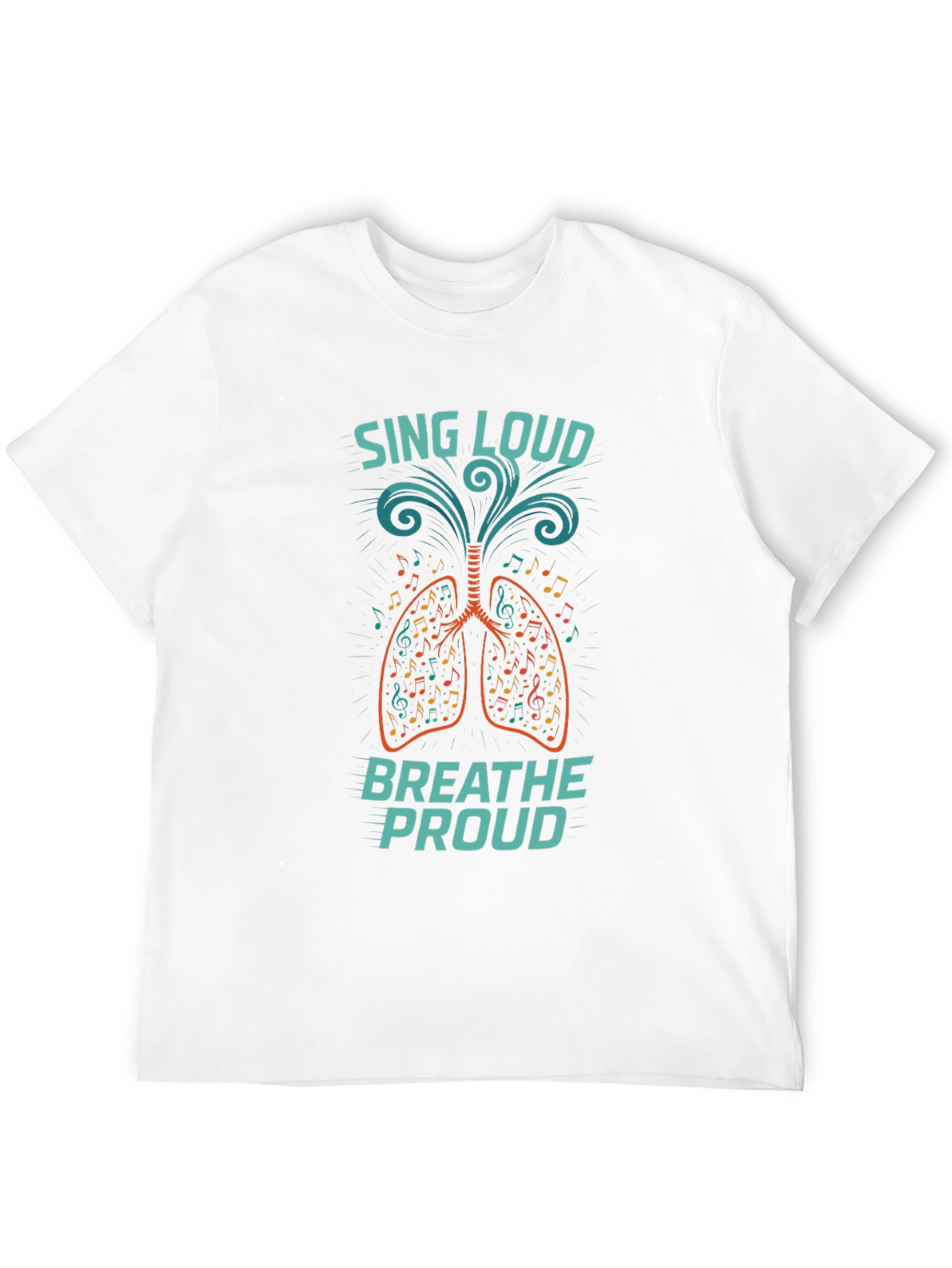 Sing Loud Breathe Proud Graphic T-Shirt