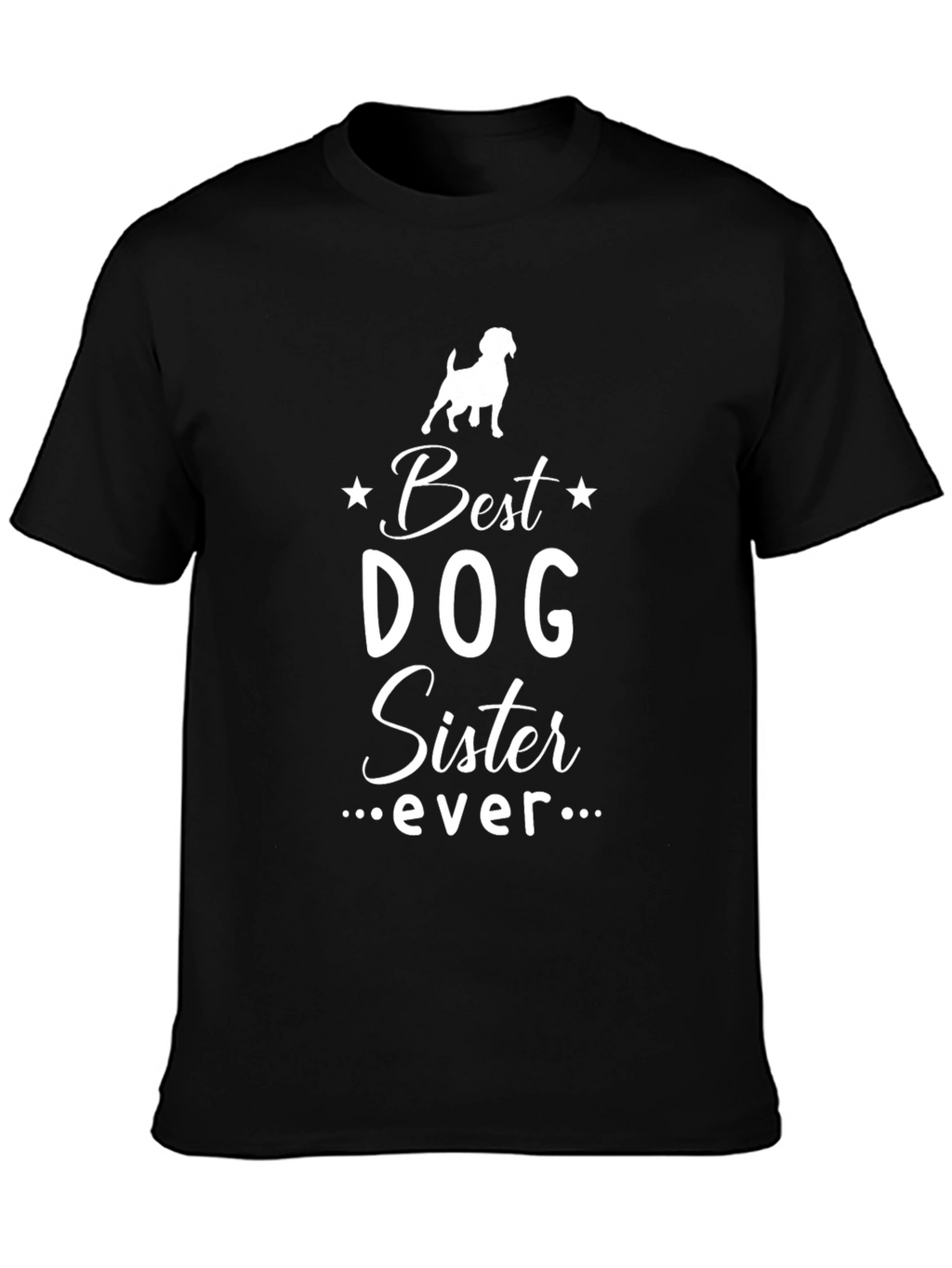 Best Dog Sister Ever T-Shirt