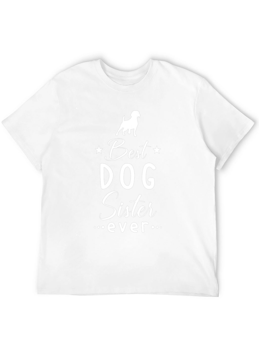Best Dog Sister Ever T-Shirt
