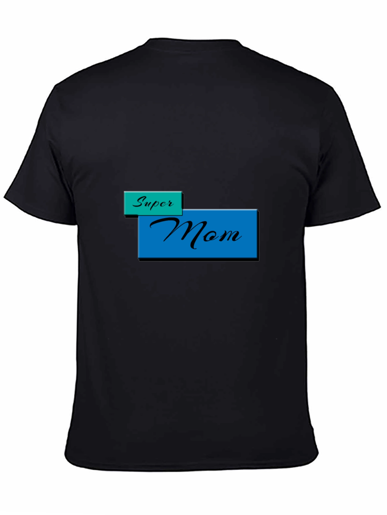 Super Mom T-Shirt - Black Stylish Mothers Day Gift