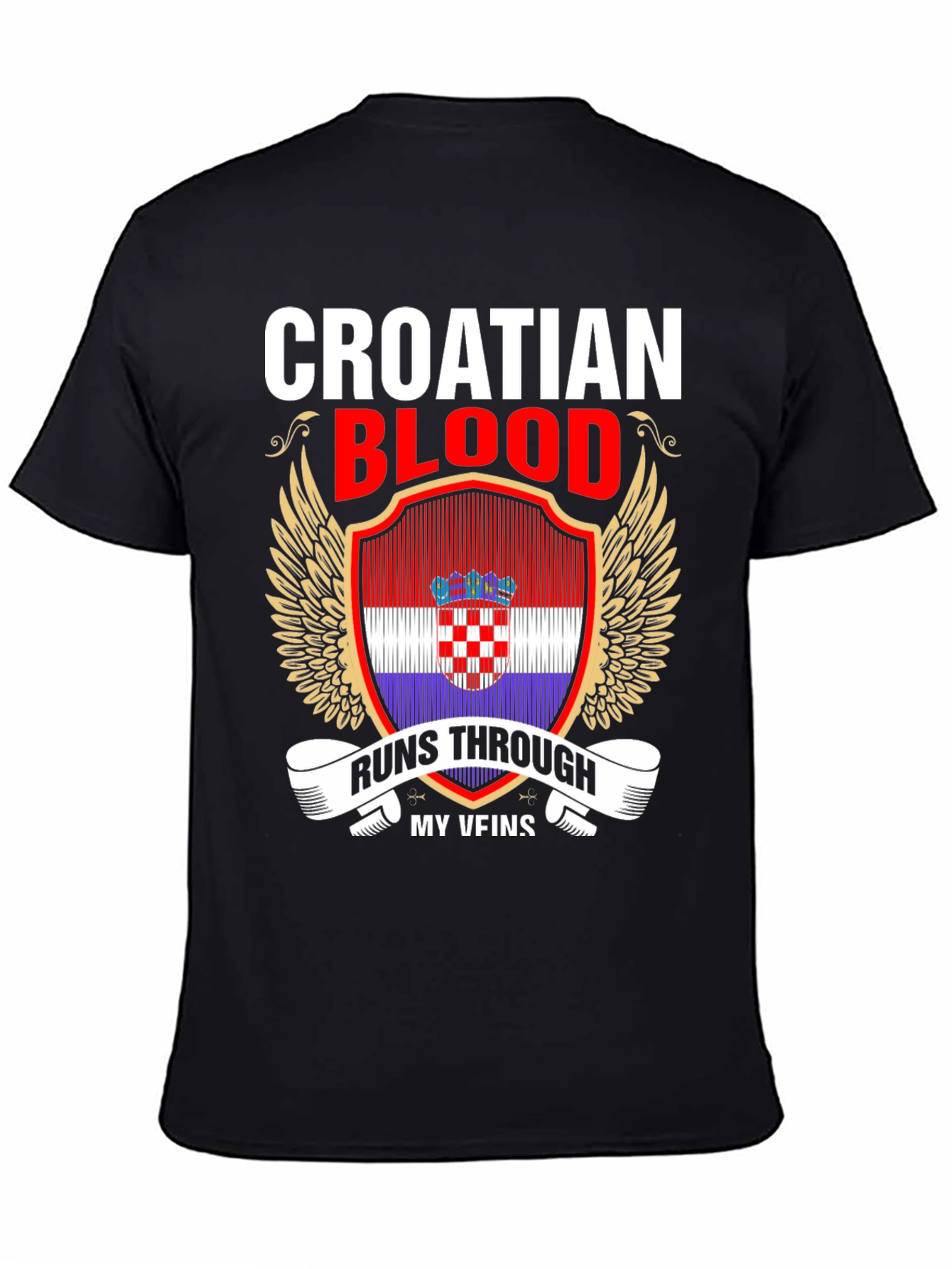 Croatian Blood Runs Through My Veins T-Shirt