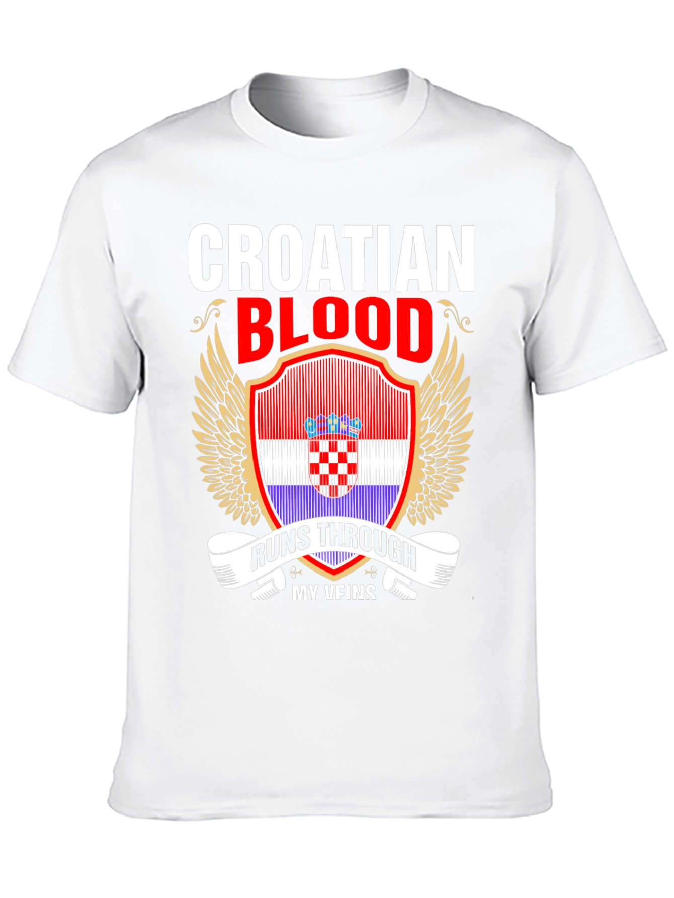 Croatian Blood Runs Through My Veins T-Shirt