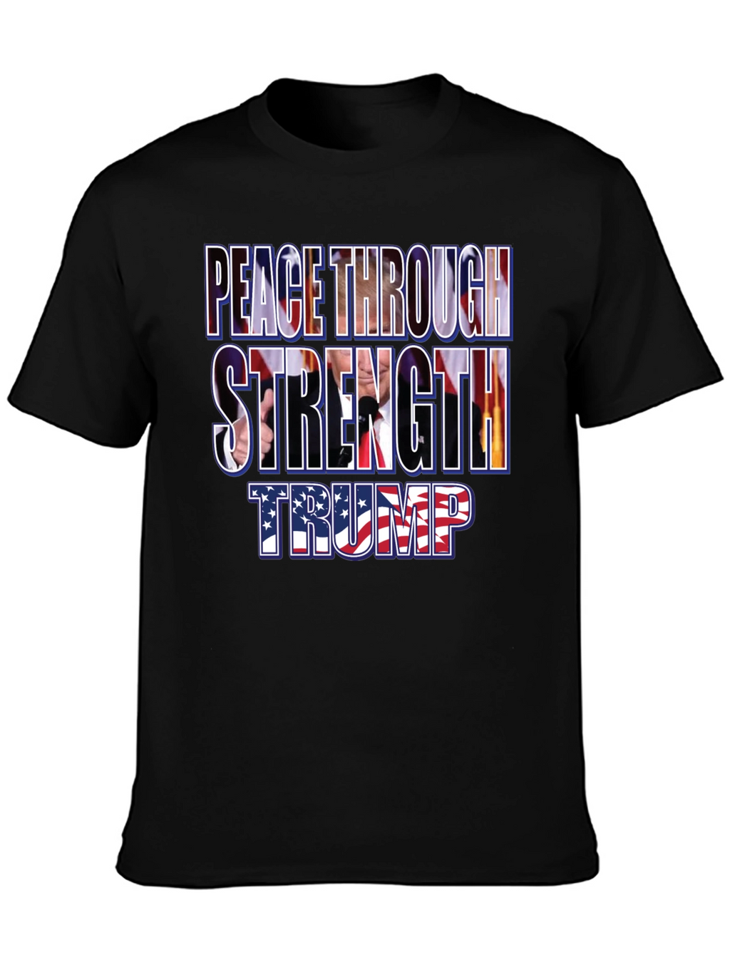 Peace Through Strength Trump T-Shirt