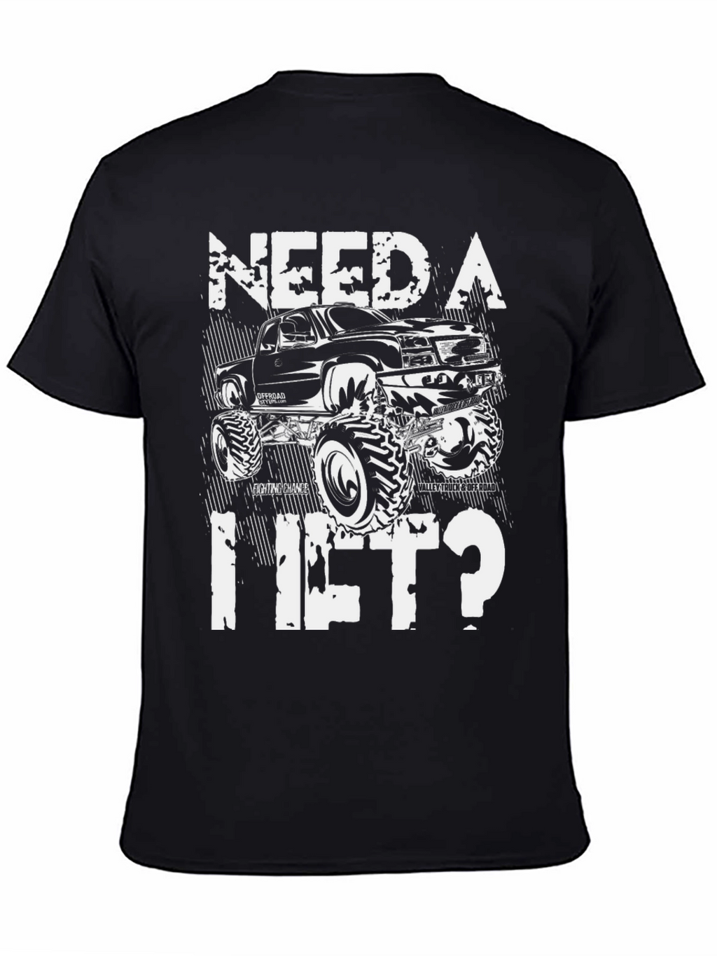 Need A Lift? Truck Graphic T-Shirt