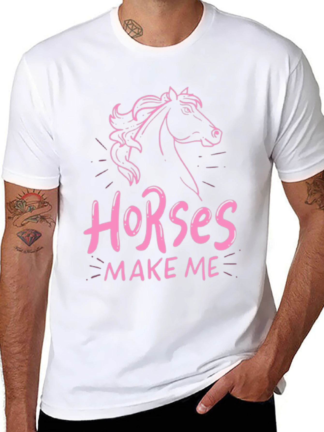 Horses Make Me T-Shirt