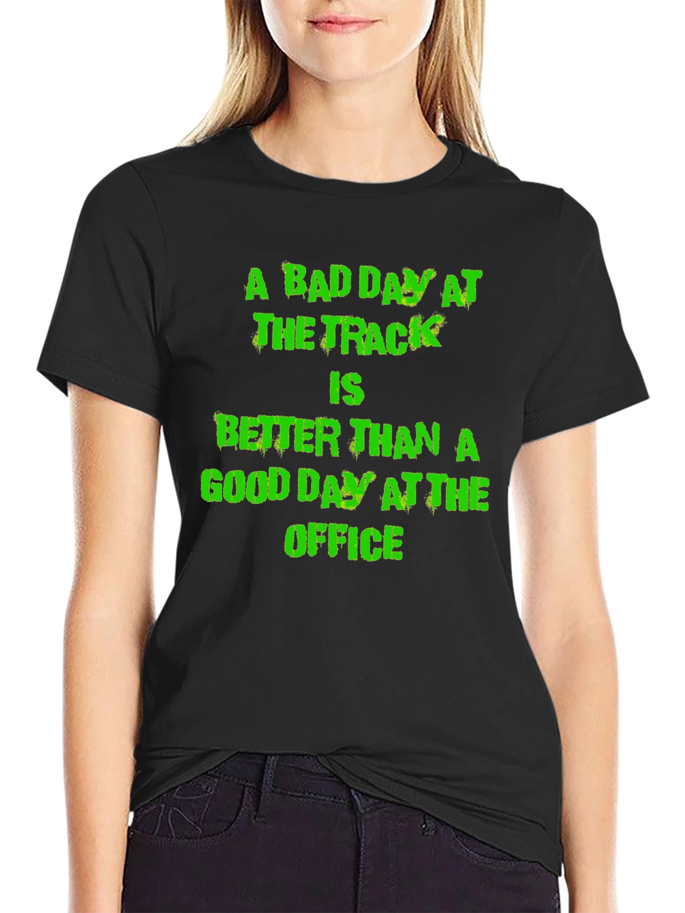 Bad Day at the Track T-Shirt - Funny Racing Tee