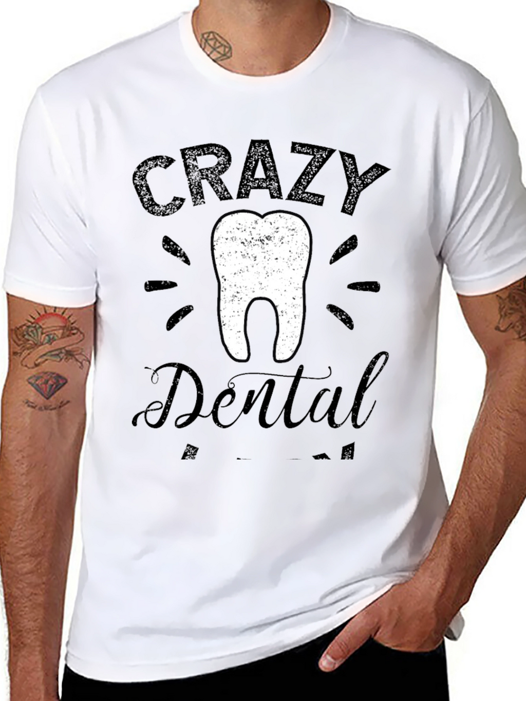 Crazy Dental Assistant T-Shirt
