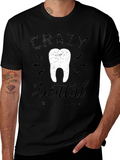 Crazy Dental Assistant T-Shirt