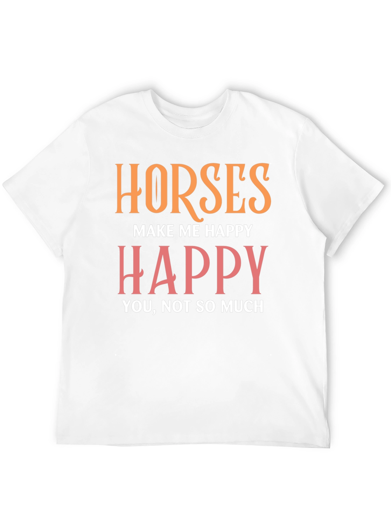 Horses Make Me Happy Graphic Tee