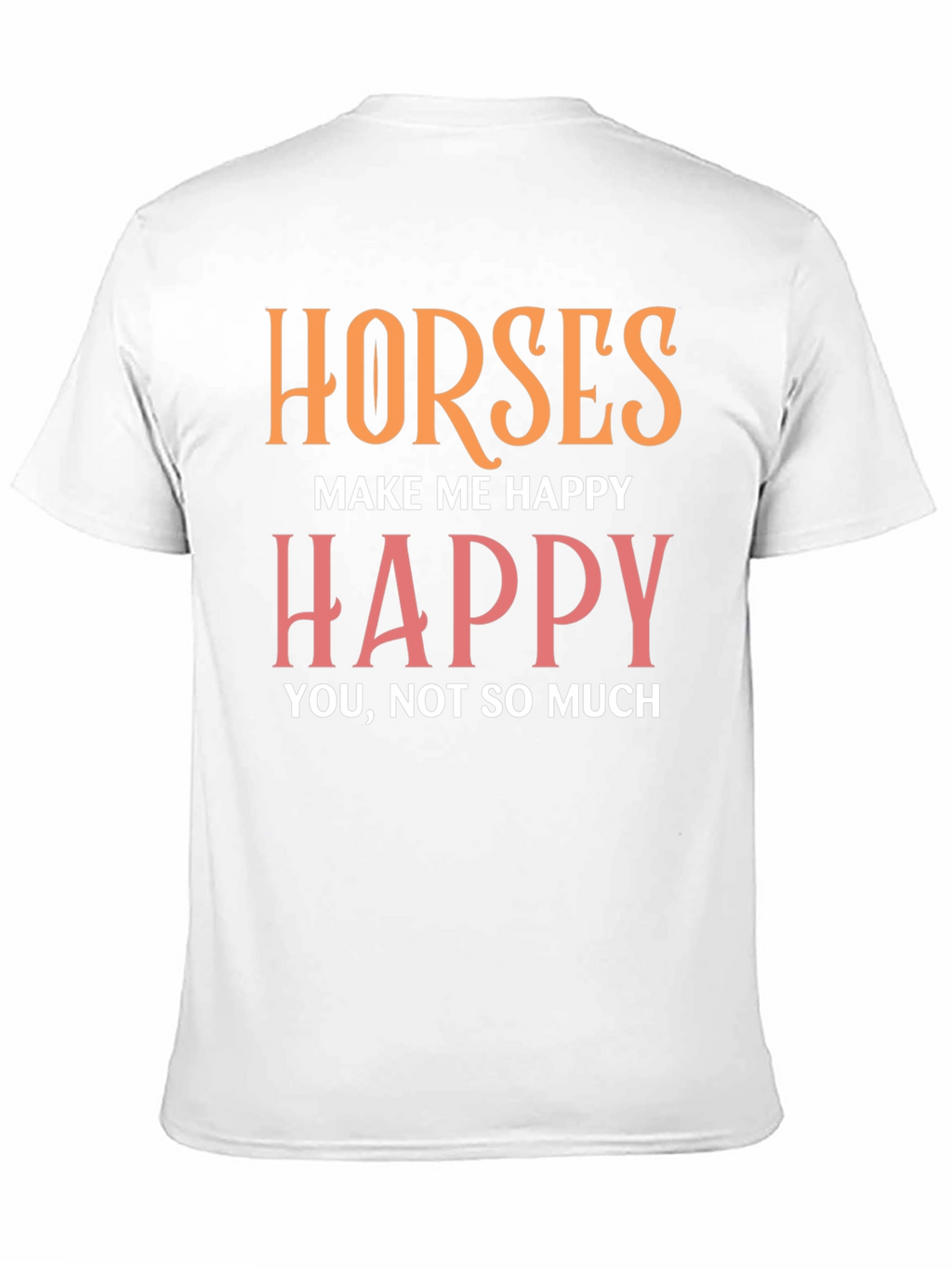 Horses Make Me Happy Graphic Tee