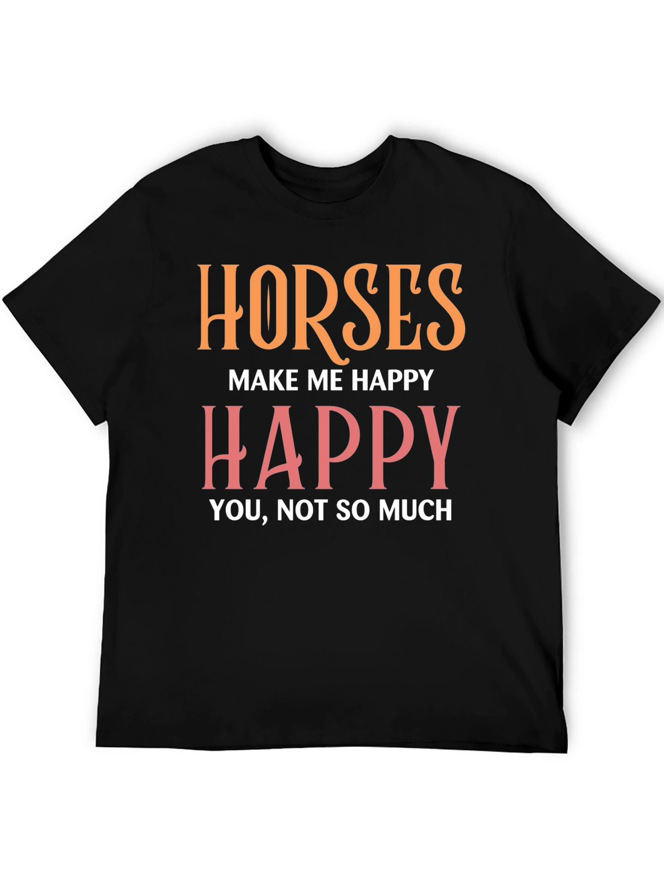 Horses Make Me Happy Graphic Tee