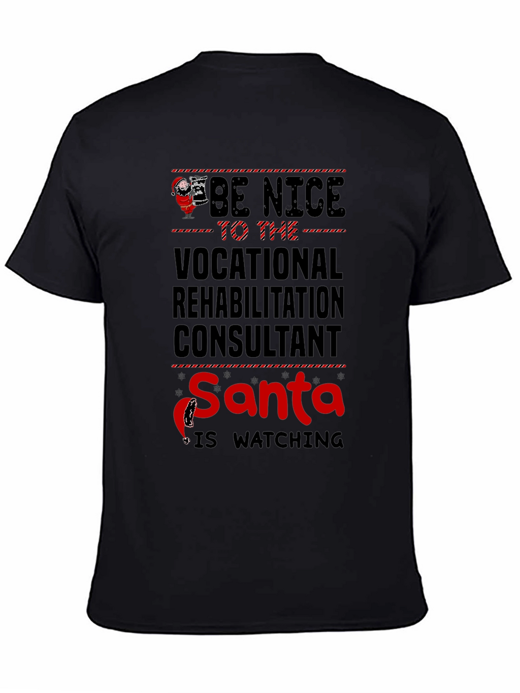 Vocational Rehab Consultant Santa Watching T-Shirt