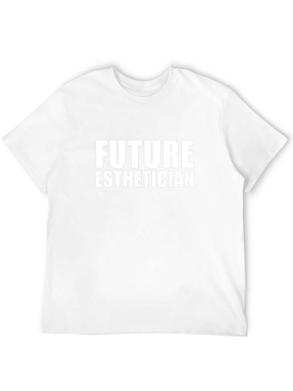 Future Esthetician T-Shirt - Career Goal Tee