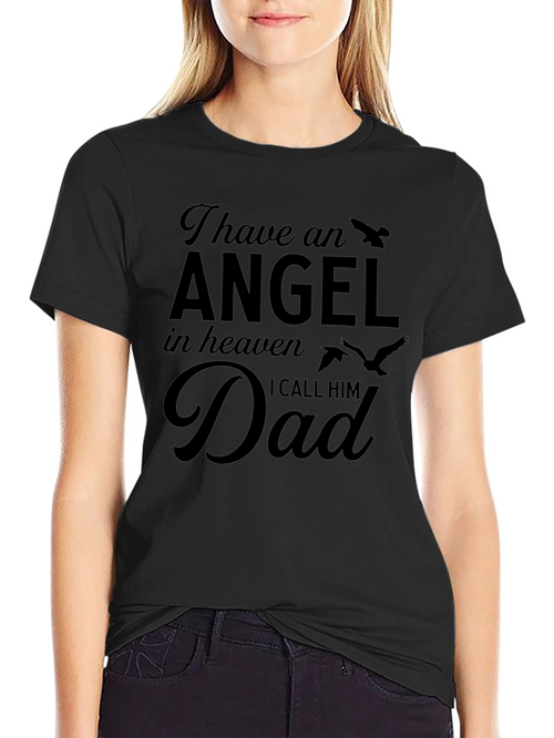 Angel in Heaven Dad Memorial T-Shirt
