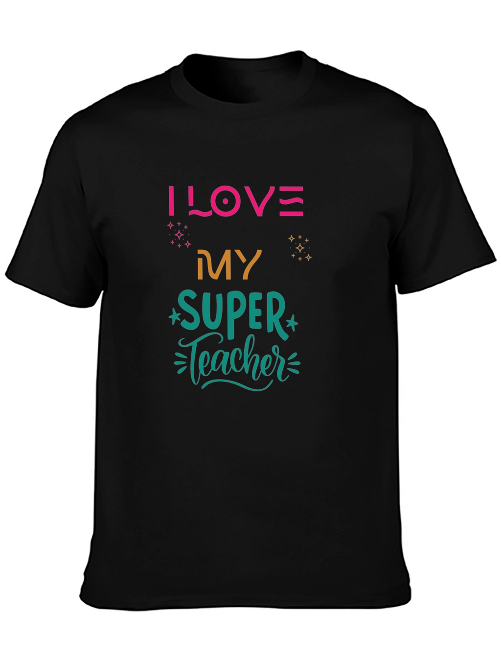 I LOVE My SUPER Teacher Black T-Shirt