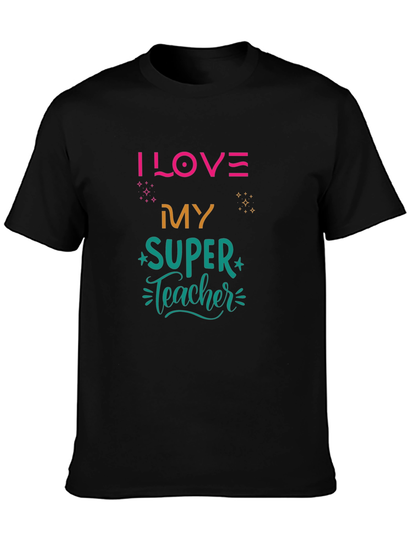 I LOVE My SUPER Teacher Black T-Shirt