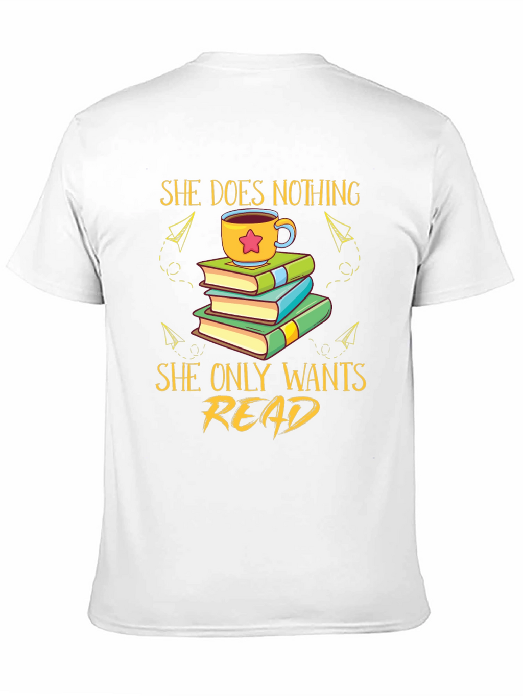She Does Nothing She Only Wants Read T-Shirt