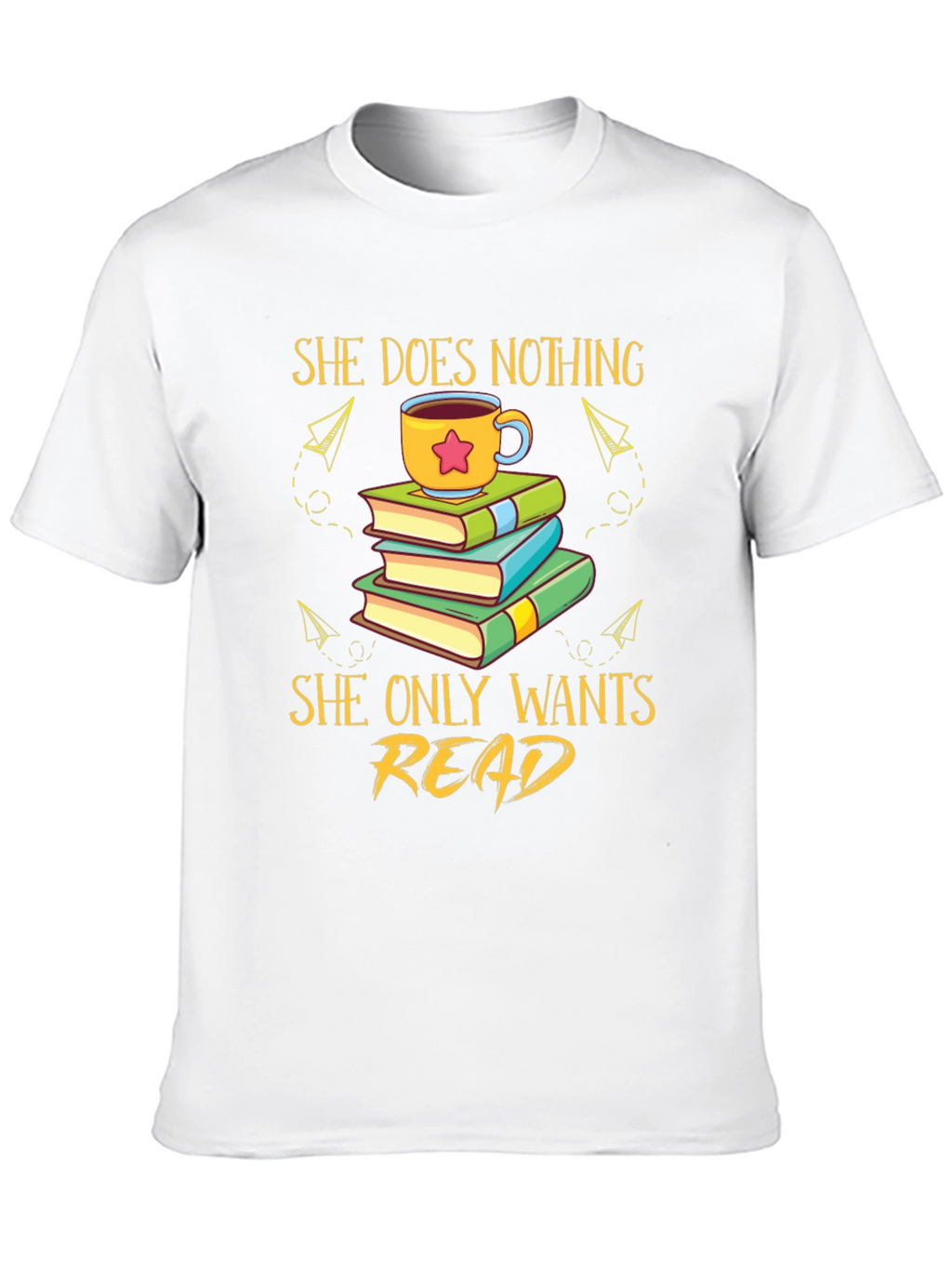 She Does Nothing She Only Wants Read T-Shirt