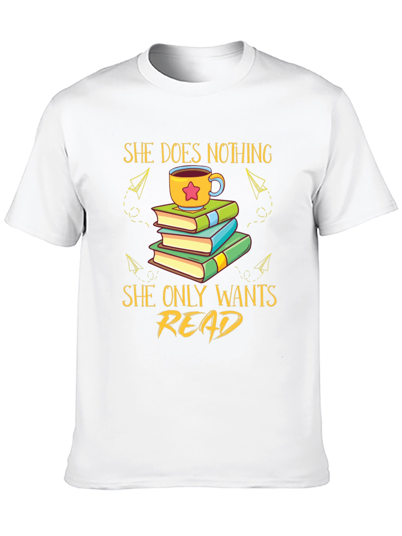 She Does Nothing She Only Wants Read T-Shirt